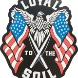 Loyal To The Soil U.S.A. Sticker